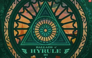 《塞尔达传说》系列唱片《海拉鲁叙事诗III》发布