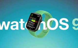 苹果watchOS 9.6正式发布，带来新的表盘并修复多种Bug