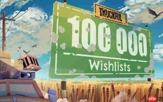 《Truckful / 乡野奇运》Steam愿望清单注册人数突破10万！描绘羊群和夜幕黑暗的最新预告