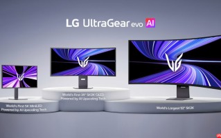 LG 将发布基于 AI 技术的新型游戏显示器：UltraGear evo